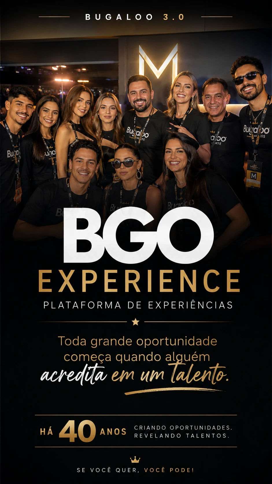 Equipe BGO Experience em material original Bugaloo 3.0
